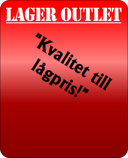 "Kvalitet till lågpris!"